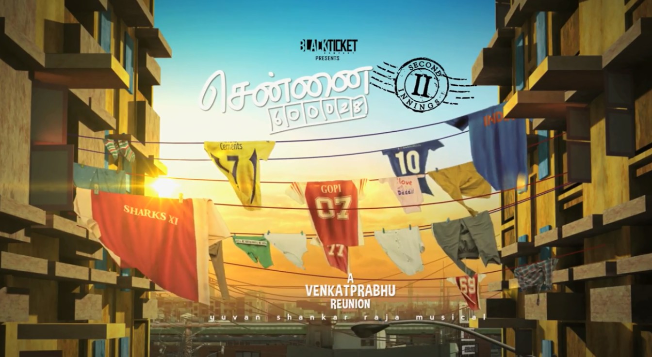 Chennai 28 first look, Chennai 6000028, Chennai 28 part 2 first look, First Look, Venkat Prabhu, Chennai 28 Second Innings