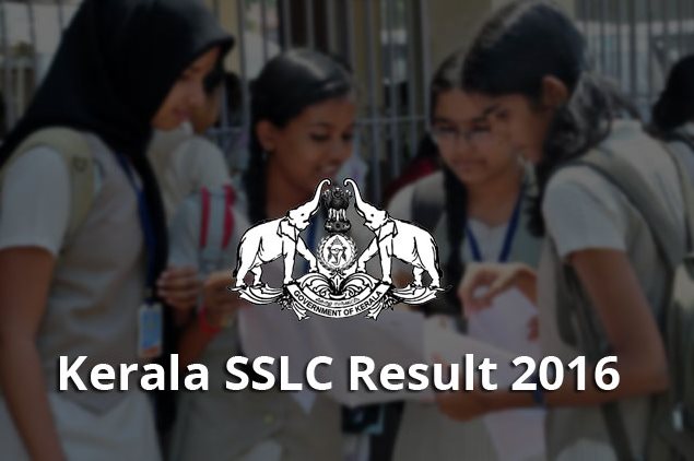 Kerala SSLC Result 2016 | Kerala 10th Exam Results keralaresults.nic.in 