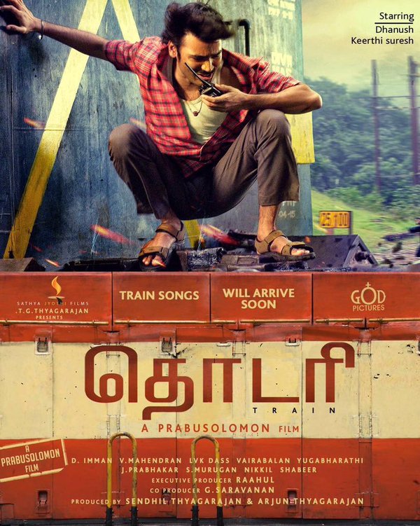Thodari, Thodari First Look, Thodari Poster, Dhanush, Prabhu Solomon, Keerthy Suresh